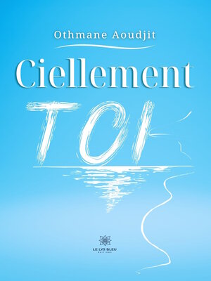 cover image of Ciellement toi